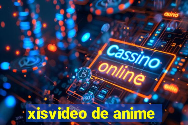 xisvideo de anime